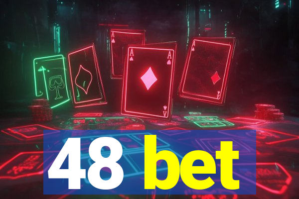 48 bet